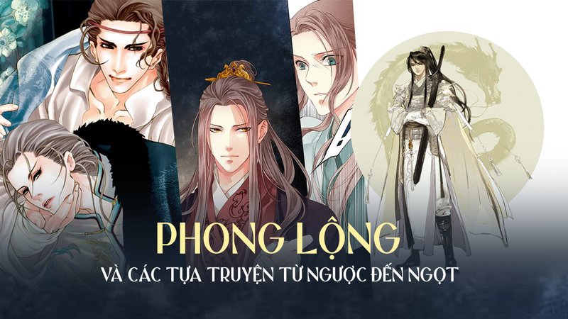 phong-long-giai-ma-con-nghien-truyen-nguoc-va-top-tua-dau-thuong-nen-doc-truyenfullcv-com-20-1