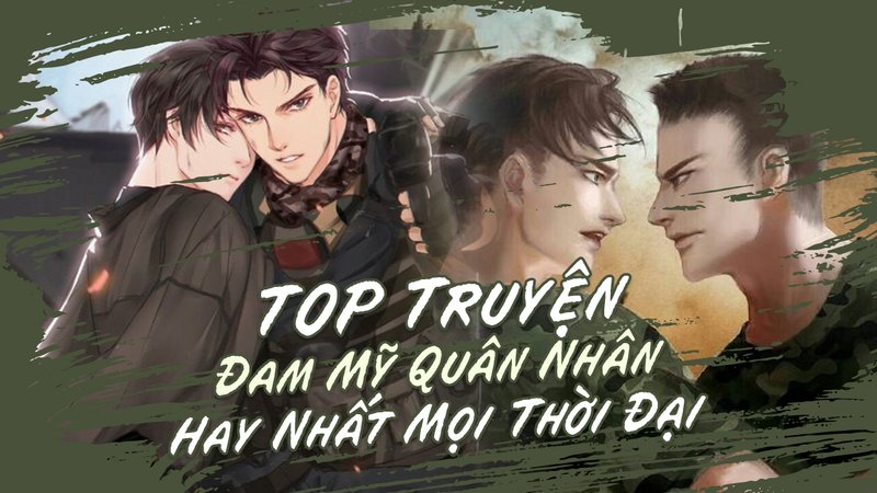 top-truyen-dam-my-quan-nhan-kham-pha-the-gioi-anh-trang-va-sung-dan-truyenfullcv-com-20-1